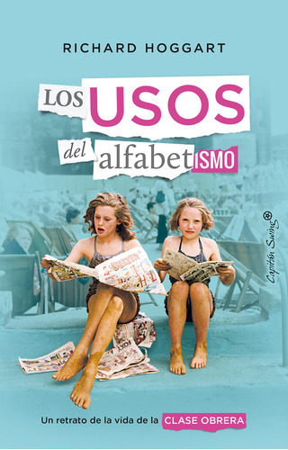 Libro Los Usos Del Alfabetismo - Hoggart, Richard