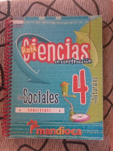 Ciencias En Construccion 4 Rota - Cs Sociales - Mandioca