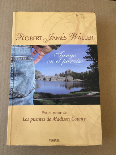 Libro Tango En El Paraíso - Robert James Waller - Oferta