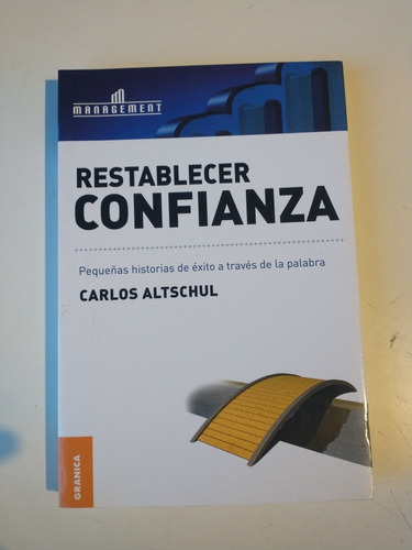 Restablecer Confianza Carlos Altschul