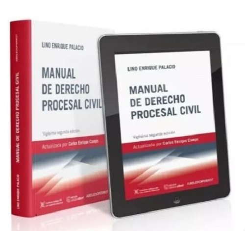 Manual De Derecho Procesal Civil Ultima Edicion E. Palacio