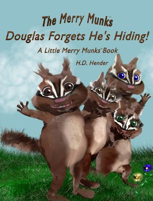 Libro The Merry Munks: Douglas Forgets He's Hiding!: A Li...