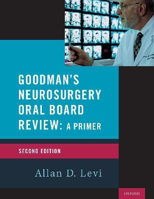 Libro Goodman's Neurosurgery Oral Board Review 2nd Editio...