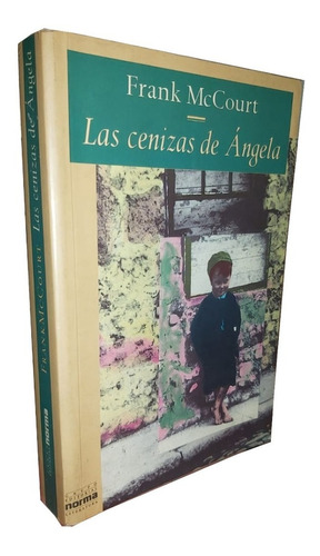 Las Cenizas De Ángela - Frank Mccourt