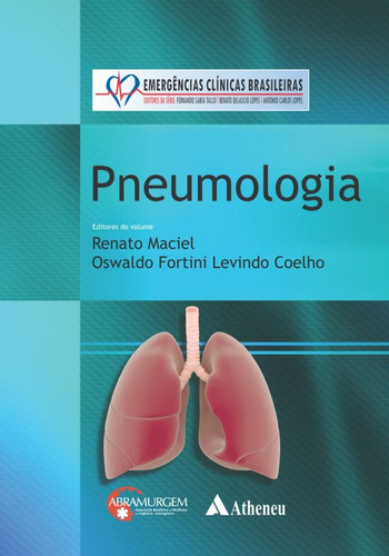 Pneumologia, de Maciel, Renato. Série Série Emergências Clínicas Brasileiras Editora Atheneu Ltda, capa dura em português, 2014