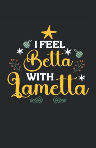 I Feel Betta With Lametta: Cuaderno De Lineas Forrado Din A5