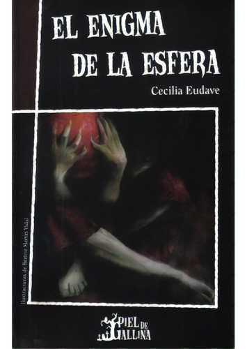 El Enigma De La Esfera: El Enigma De La Esfera, De Cecilia Eudave. Serie 9684369832, Vol. 1. Editorial Promolibro, Tapa Blanda, Edición 2008 En Español, 2008