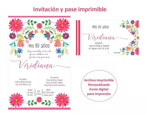 Diseño Imprimible Invitación Y Pase Xv Años Flores Mexicanas
