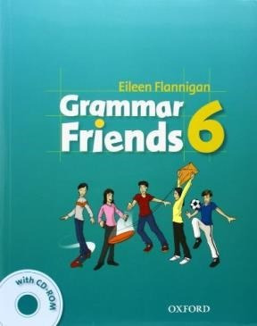 Grammar Friends 6 (with  Rom) - Flannigan Eileen (papel)