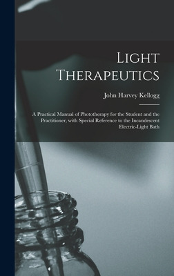 Libro Light Therapeutics; A Practical Manual Of Photother...