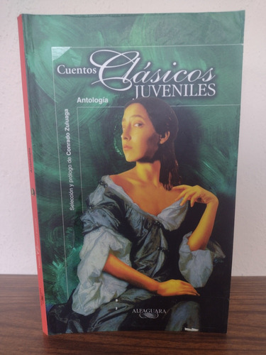 Cuentos Clásicos Juveniles Antología Alfaguara 