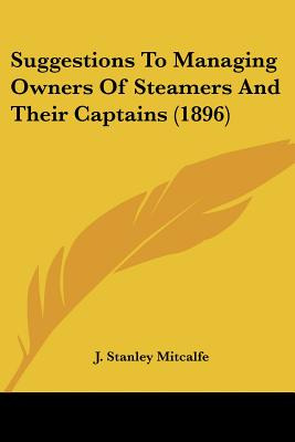 Libro Suggestions To Managing Owners Of Steamers And Thei...