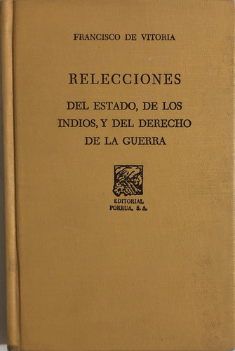 Francisco De Vitoria - Relecciones - Del Estado Pasta Dura (Usado)