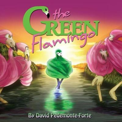 Libro The Green Flamingo - David Pedemonte-forte