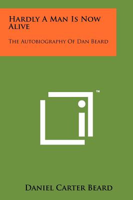 Libro Hardly A Man Is Now Alive: The Autobiography Of Dan...