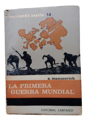 La Primera Guerra Mundial - Enciclopedia Popular 14