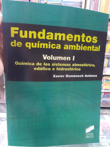 Libro Fundamentos De Química Ambiental Vol 1 Xavier Domenech