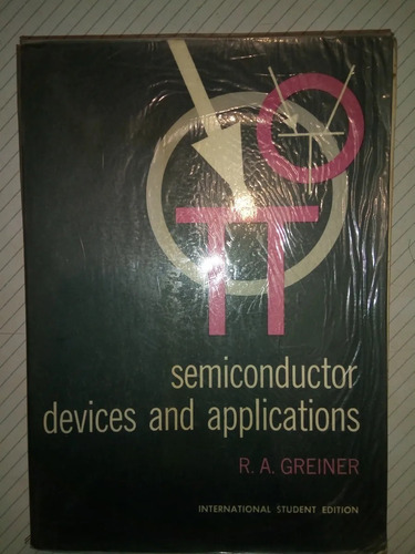 Semiconductor Devices And Applications Greiner 