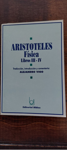 Aristóteles. Física Libros Iii - Iv