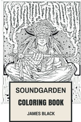 Soundgarden Coloring Book American Grunge Pioneers And Alter
