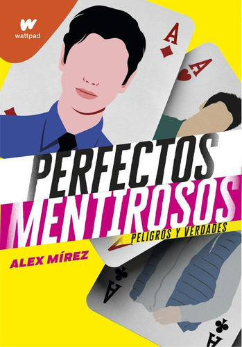 Libro: Perfectos Mentirosos 2. Mirez, Alex. Montena