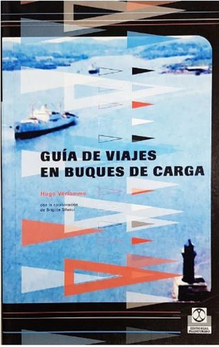 Libro Guia De Viajes En Buques De Carga Paidotribo