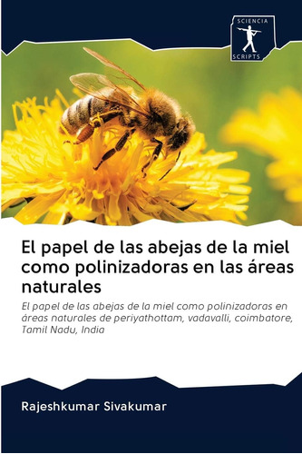 Libro: El Papel Abejas Miel Como Polinizadoras