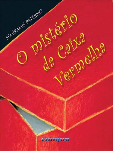 O Mistério Da Caixa Vermelha, De Paterno, Semíramis. Editora Compor, Capa Mole Em Português