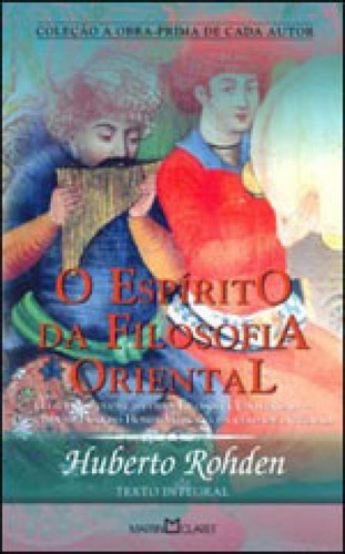 O Espírito Da Filosofia Oriental - Vol. 286, De Rohden, Huberto. Editora Martin Claret, Capa Mole Em Português