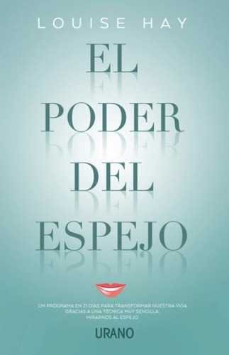 El Poder Del Espejo - Louise Hay