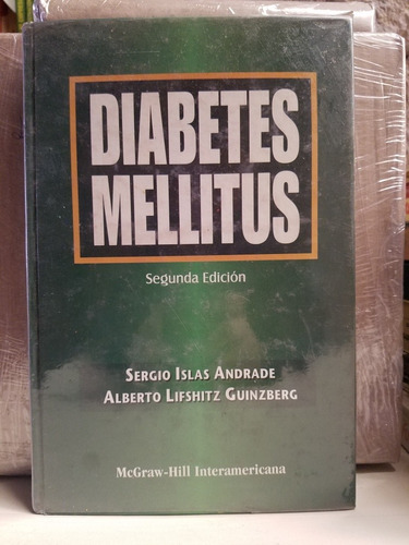 Diabetes Mellitus 2da Edición - Sergio Islas Andrade