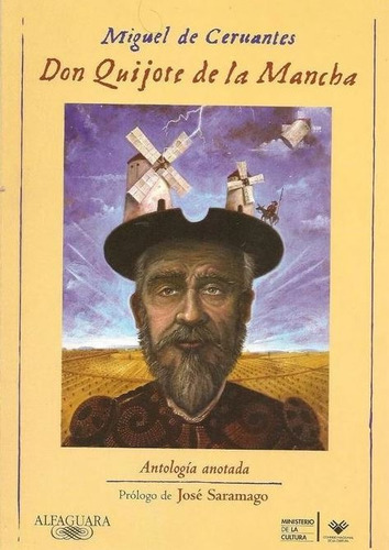 Don Quijote De La Mancha. Miguel De Cervantes.