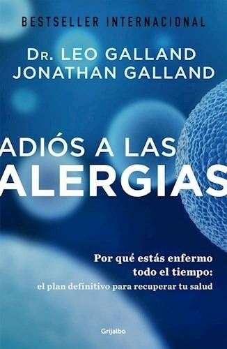 Libro Adios A Las Alergias De Leo Galland