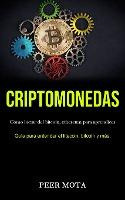 Libro Criptomonedas : Como Lucrar Del Bitcoin, Ethereum P...