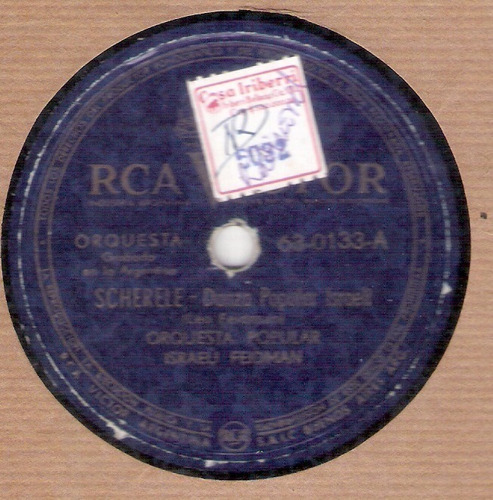 Orq. Popùlar Iraeli Feidman: Scherele-a Palmear / 78 Rpm Rca