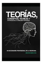 Comprar Libro: Teorías, Conceptos, Técnicas Y Estrategias En La Cons