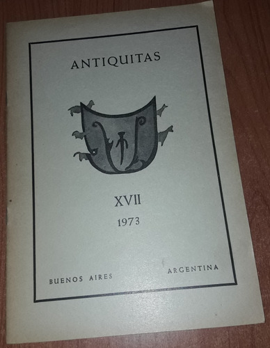 Revista Antiquitas N°17   Noviembre De 1973