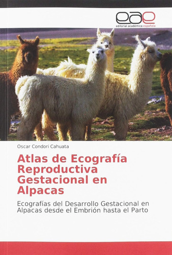 Libro: Atlas Ecografía Reproductiva Gestacional Alpaca