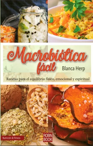 Macrobiótica Fácil - Blanca Herp