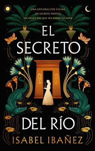 El Secreto Del Rio - Isabel Ibañez