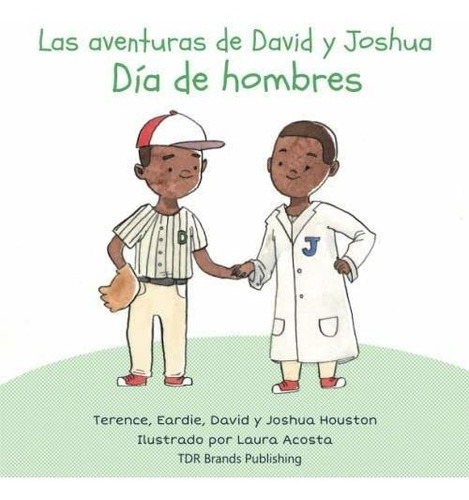 Dia De Hombres, De Terence Houston., Vol. N/a. Editorial Tdr Brands Publishing, Tapa Blanda En Español, 2019