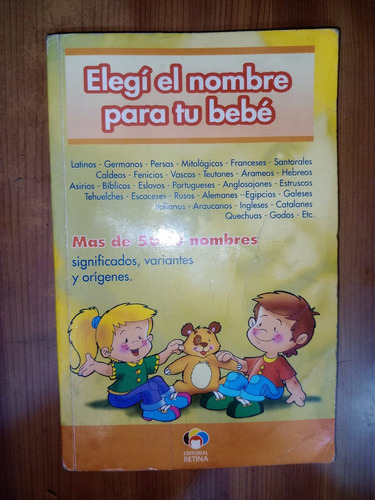 Libro Elegí El Nombre Para Tu Bebé Editorial Betina