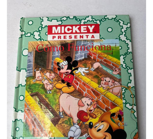 Mickey Presenta Cómo Funciona En El Campo  (c/ilustrac.)