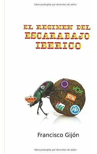 El Régimen Del Escarabajo Ibérico