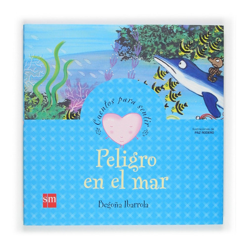 Libro Peligro En El Mar - Ibarrola, Begona