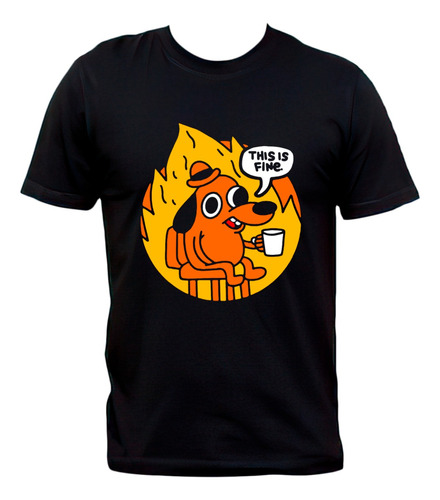 Remera Negra Perrito En Llamas Meme This Is Fine