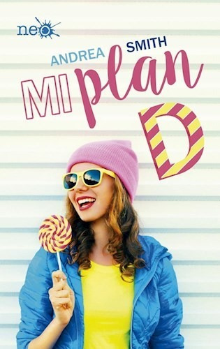 Libro 1.mi Plan D (las Chicas Sullivan) De Andrea Smith