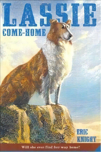Lassie Come Home, De Eric Knight. Editorial Palgrave Usa, Tapa Blanda En Inglés