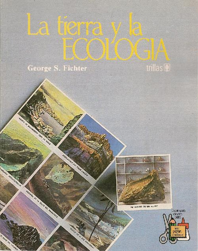 Libro La Tierra Y La Ecologia De George S Fichter