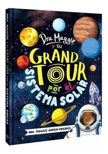 Libro Tour Por El Sistema Solar Dra. Maggie